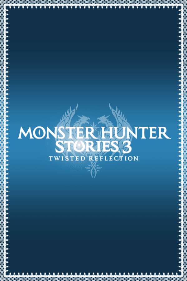 Monster-Hunter-Stories-3-Twisted-Reflection