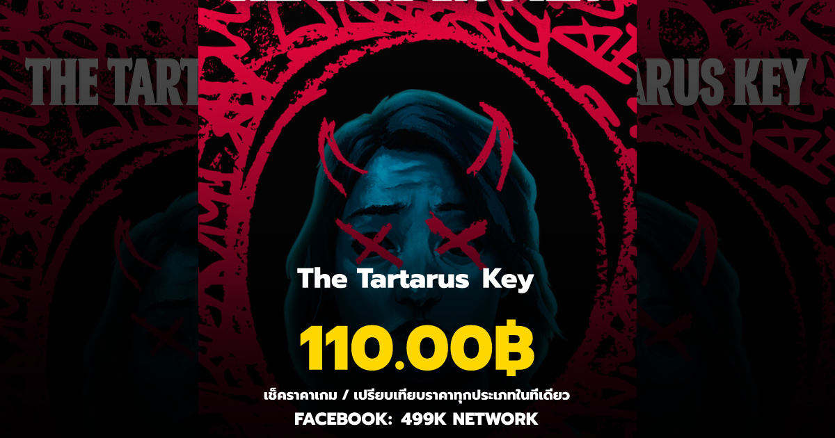 เช็คราคาเกม The Tartarus Key ล่าสุด & เปรียบเทียบราคา | 499K Network