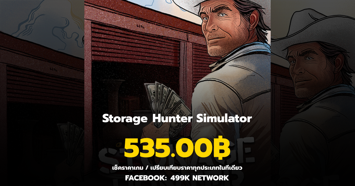 เช็คราคาเกม Storage Hunter Simulator ล่าสุด & เปรียบเทียบราคา | 499K ...